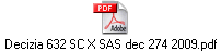 Decizia 632 SC X SAS dec 274 2009.pdf
